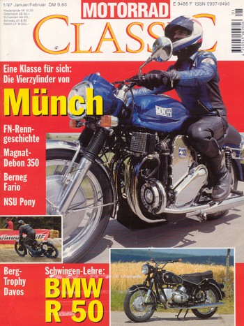 01_32.jpg MOTORRAD CLASSIC 1/1997 – Münch 4 TTS 1200, ein Stück Zweirad-Geschichte; Berneg Fario Sport, ein Motorrad aus Italien; NSU Pony 100, die
