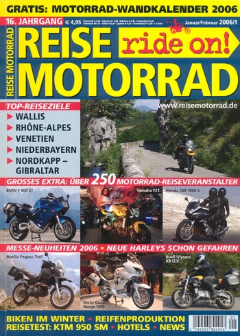 REISE MOTORRAD ride on! 1/2006 – Buell XB12X Ulysses mit 74,6 kW (101 PS) Test & Technik, KTM 950 Supermoto mit 72 kW (98 PS) Probefahrt