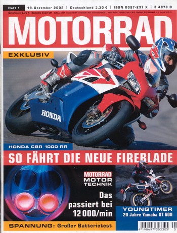 MOTORRAD 1/2004 – Test Honda CBR 1000 RR FireBlade; Test Yamaha XJR 1300; Yamaha XT 600 Z Ténéré, 20 Jahre, Erinnerungen