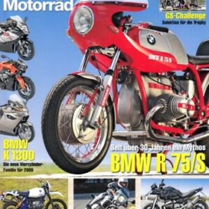 MO BMW Motorräder, Sonderausgabe 27 - Titelstory BMW R 75/S, war mal eine ganz normale R 75 und R 5; BMW K 1300 R mit 127 kW (173 PS) als Neuheit für 2009
