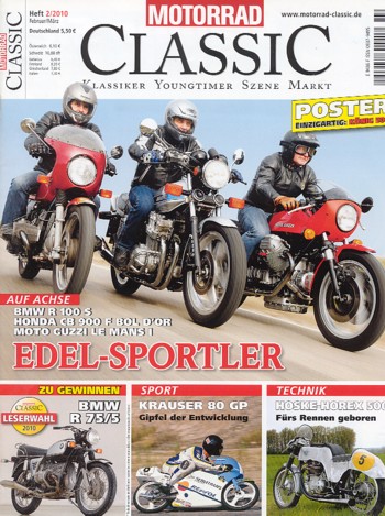MOTORRAD CLASSIC 2/2010 – BMW R 100 S, ein Traum der 70er-Jahre; Honda CB 900 F Bol d'Or, ein Traum der 70er-Jahre