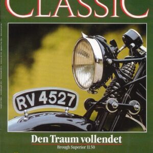 MOTORRAD CLASSIC 2/1989 – Brough Superior 11.50, eine Titelstory; BMW R 51/3, Bericht einer Restaurierung; CZ 250, ein Motorrad - Oldtimer