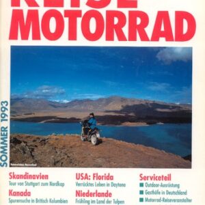 REISE MOTORRAD Sommer 1993 – BMW R 100 R, damit unterwegs zum Nordkap, BMW K 75 RT, damit unterwegs in Kanada/Britisch Kolumbien