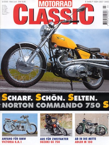 MOTORRAD CLASSIC 3/2000 – Norton Commando 750 S, ganz schön scharf; Victoria K.R. 1, 1921 eine Neuheit; Aermacchi N 125, hieß zuerst Cigno