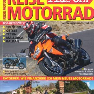 REISE MOTORRAD ride on! 3/2007 – BMW G 650 Xcountry mit 39 kW (53 PS) Test & Technik, Kawasaki Z 1000 mit 92 kW (125 PS) Test & Technik
