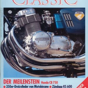 MOTORRAD CLASSIC 3/1993 – Honda CB 750, Ansichten eines Traums; Motobécane 350, war erst spät serienreif