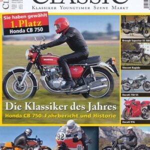 MOTORRAD CLASSIC 3/2005 – Honda CB 750, Klassiker des Jahres 2005; Ducati 750 S, verwandt; Maico 250 von 1974, hier die Kramer