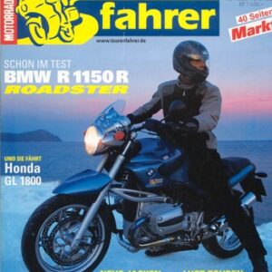 Tourenfahrer 3/2001 – BMW R 1150 R mit 62,5 kW (85 PS) als Reise-Motorrad, Honda GL 1800 Gold Wing mit 87 kW (118 PS) Probefahrt