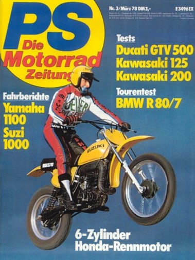 PS 3/1978 – Kawasaki Z 200 mit 12,4 kW (17 PS) Test & Technik, Moto Guzzi, die ersten käuflichen Rennmaschinen
