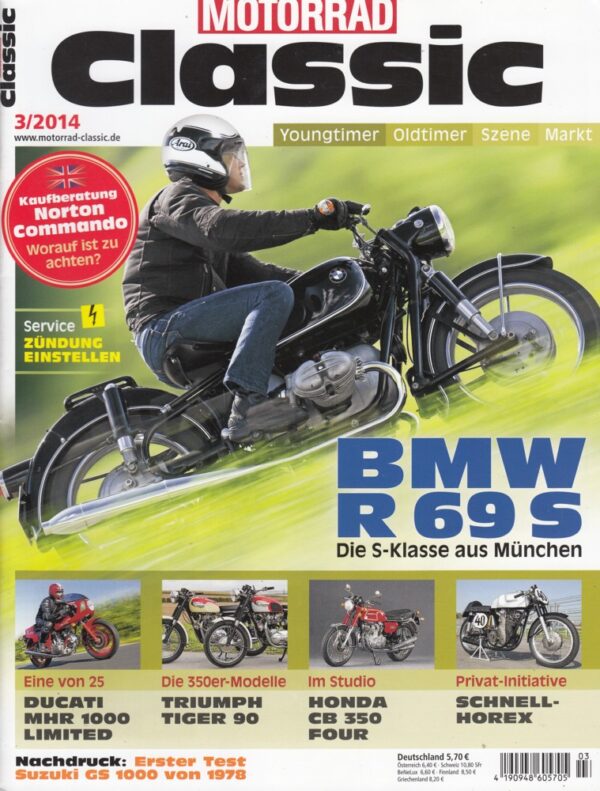MOTORRAD CLASSIC 3/2014 – BMW R 69 S, gehörte zu den schnellsten Motorrädern ihrer Zeit; Honda CB 350 Four, hat heute Kultstatus