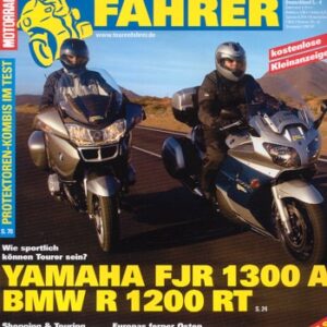 TOURENFAHRER 3/2005 – BMW R 1200 RT mit 81 kW (110 PS) im Vergleichstest, Yamaha FJR 1300 A mit 105,5 kW (144 PS) im Vergleichstest