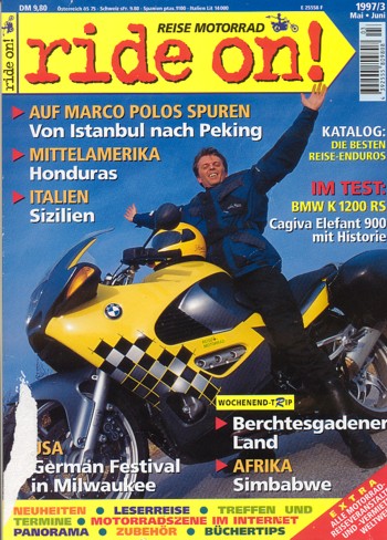 REISE MOTORRAD ride on! 3/1997 – BMW K 1200 RS mit 72 kW (98 PS) Test & Technik, Cagiva Elefant 900 mit 44/50 kW (60/68 PS) im Test