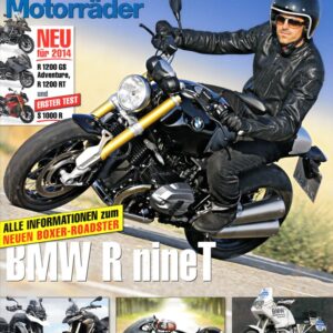 MO BMW Motorräder, Sonderheft 48 – BMW R nineT mit 81 kW (110 PS) als Neuheit für 2014; BMW F 800 GS mit 63 kW (85 PS) im Vergleichstest