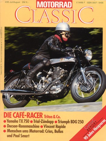 MOTORRAD CLASSIC 4/1993 – Triton & Co., die Café-Racer; Triumph BDG 250, ein Motorrad-Veteran; Yamaha TX 750, ein Motorrad-Oldtimer