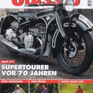 MOTORRAD CLASSIC 4/2001 – BMW R 11, in den dreißiger Jahren ein Supertourer; Moto Guzzi Gran Turismo Corsa, der Vorläufer der Condor