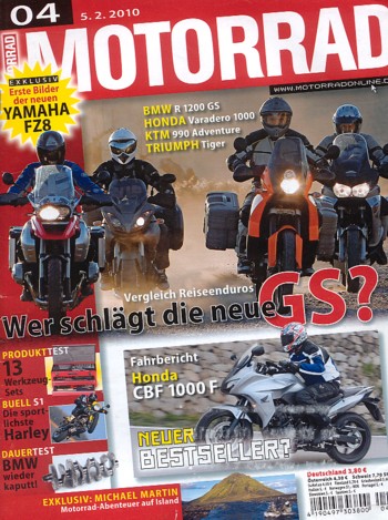 MOTORRAD 4/2010 – Vorstellung Yamaha FZ8; Vorstellung Yamaha Fazer 8; Test Honda CBF 1000 F; Test Kawasaki Versys