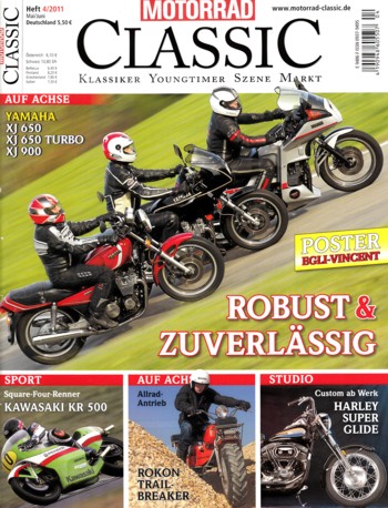 MOTORRAD CLASSIC 4/2011 – Yamaha XJ 650, unterwegs; Yamaha XJ 650 Turbo, unterwegs; Yamaha XJ 900 F, unterwegs