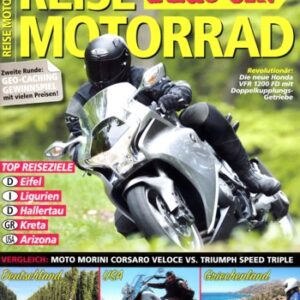 REISE MOTORRAD ride on! 4/2010 – Triumph Speed Triple mit 97 kW (132 PS) im Vergleichstest, BMW R 1200 RT mit 81 kW (110 PS) im Dauertest