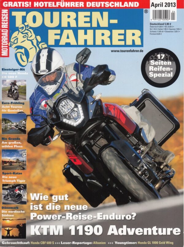 TOURENFAHRER 4/2013 – KTM 1190 Adventure mit 110 kW (150 PS) Test & Technik, Honda GL 1000 Gold Wing mit 60 kW (82 PS), Erinnerungen