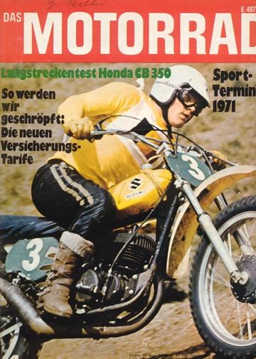 DAS MOTORRAD 4/1971 – Honda CB 350 mit 36 PS nach dem Langstreckentest; Moto Guzzi Falcone, hier die Behörden-Maschine mit 25 PS