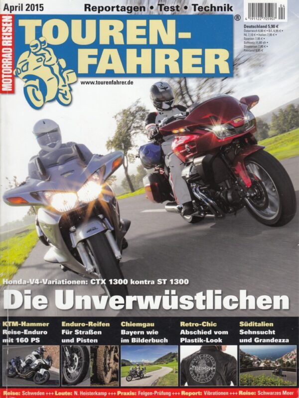 TOURENFAHRER 4/2015 – Honda Pan European mit 93 kW (126 PS) im Vergleichstest, Honda CTX 1300 mit 62 kW (84 PS) im Vergleichstest