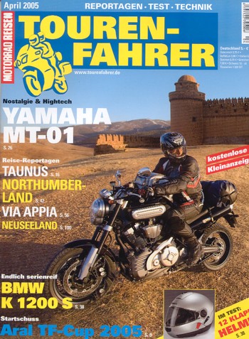 TOURENFAHRER 4/2005 – Yamaha MT-01 mit 66 kW (90 PS) als Reise-Motorrad, Triumph Sprint ST 1050 mit 92 kW (125 PS) Probefahrt