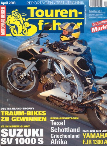 Tourenfahrer 4/2003 – Suzuki SV 1000 S mit 88 kW (120 PS) als Reise-Motorrad, Yamaha FJR 1300 A mit 105,5 kW (143,5 PS) im Test