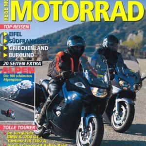 REISE MOTORRAD ride on! 4/2003 – BMW K 1200 GT mit 96 kW (130 PS) im Reisetest, Yamaha FJR 1300 A mit 105,5 kW (143,5 PS) im Reisetest