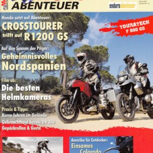 Motorrad ABENTEUER 5/6 2012 – Test Triumph Tiger Explorer; Test KTM Freeride 350; BMW R 1200 GS; Honda Crosstourer