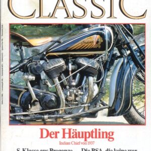MOTORRAD CLASSIC 5/1990 – Indian Chief von 1937, der Häuptling; Laverda 750, die S-Klasse aus Italien; Brough-Motorräder, SS 100, Pendine usw.