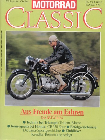 MOTORRAD CLASSIC 5/1991 – BMW R 68, das Motorrad; Honda CB 350 Four, ein technisches Wunderwerk; Triumph T150V Trident, der Motor