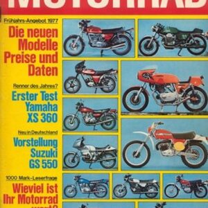 MOTORRAD 5/1977 – Test Yamaha XS 360; Test Suzuki A 50 K; Suzuki GS 550; Test CCM 500 Enduro