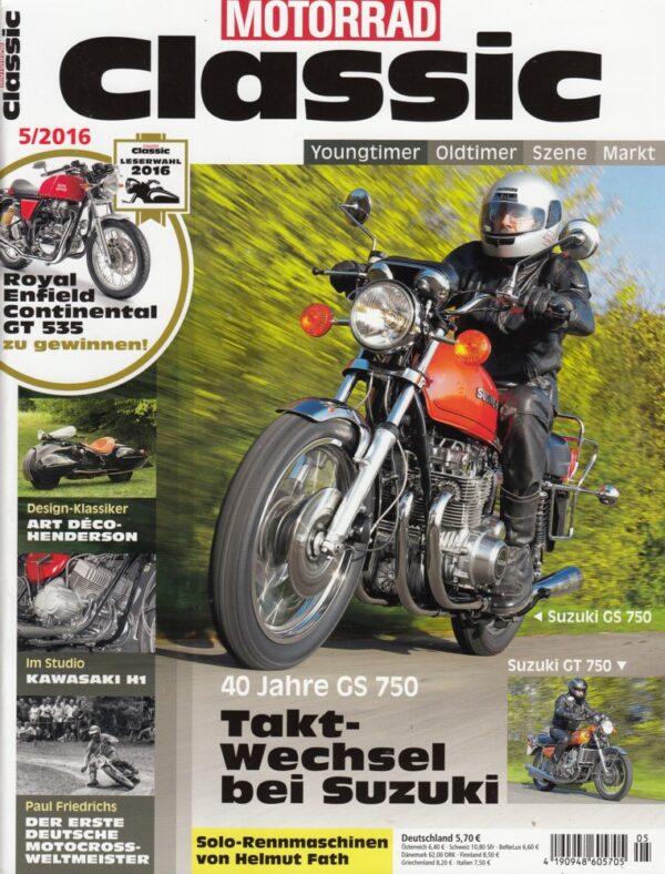 MOTORRAD CLASSIC 5/2016 – Suzuki GS 750, die Viertakt-Variante; Suzuki GT 750, die Zweitakt-Variante; Kawasaki 500 H1, ein Mythos