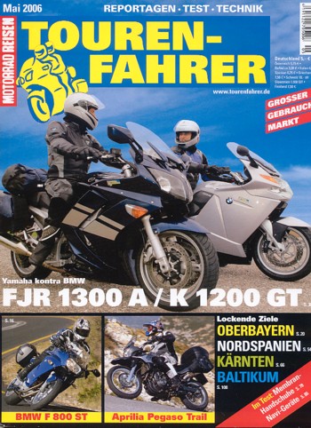 TOURENFAHRER 5/2006 – BMW K 1200 GT mit 112 kW (152 PS) im Vergleichstest, Yamaha FJR 1300 A mit 105,5 kW (144 PS) im Vergleichstest