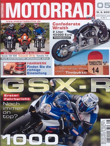 MOTORRAD 5/2007 – Test Suzuki GSX-R 1000; Test Confederate Wraith B 120; BMW K 1200 R Sport; Yamaha FZ1 Fazer