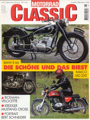 MOTORRAD CLASSIC 5/1999 – Restaurierung einer BMW R 51/2; O.D. (Ostner Dresden); Kreidler Mustang Cross, NSU Fox, Alpenfahrt 1949