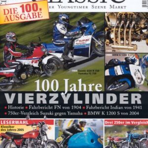 MOTORRAD CLASSIC 6/2004 – FN, ein Vierzylinder von 1904; Indian, ein Vierzylinder von 1941; Vergleich Suzuki GSX-R 750; Vergleich Yamaha FZ 750