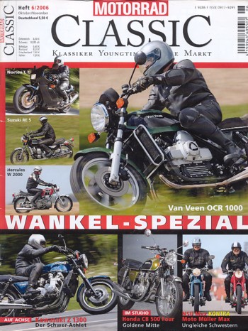 MOTORRAD CLASSIC 6/2006 – Kawasaki Z 1300, ein Überbike; Honda CB 500 Four, eine phantastische Maschine; Hercules W 2000, Faszination Wankel