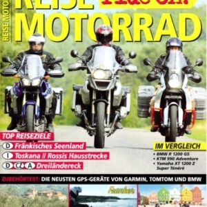 REISE MOTORRAD ride on! 6/2010 – BMW R 1200 GS mit 81 kW (110 PS) im Vergleichstest, KTM 990 Adventure mit 78 kW (106 PS) im Vergleichstest