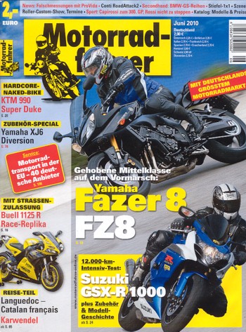 Motorradfahrer 6/2010 – Yamaha FZ8 mit 78 kW (106 PS) Test & Technik; Yamaha Fazer 8 mit 78 kW (106 PS) Test & Technik