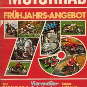DAS MOTORRAD 6/1975 – Test BMW R 90 S; Test Norton "John Player Replica"; Kreidler, hier die Grand-Prix-Rennmaschine von 1975