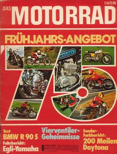 DAS MOTORRAD 6/1975 – Test BMW R 90 S; Test Norton "John Player Replica"; Kreidler, hier die Grand-Prix-Rennmaschine von 1975