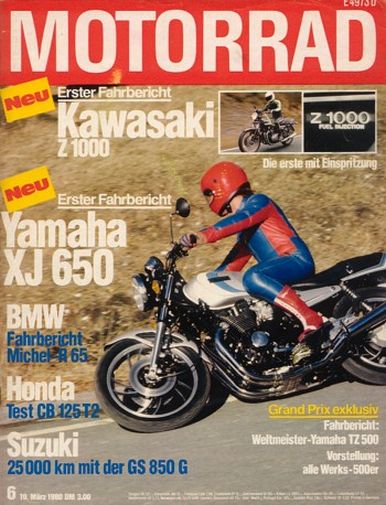 MOTORRAD 6/1980 – Test Kawasaki Z 1000 FI; Test Suzuki GS 850 E; BMW R 65, hier von Michel getunt; Test Yamaha XJ 650