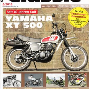 MOTORRAD CLASSIC 6/2016 – Yamaha XT 500, seit 40 Jahren Kult; Kawasaki Z 1000 Z1-R, ein kantiges Big Bike