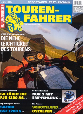 TOURENFAHRER 6/2006 – KTM 990 Adventure mit 72 kW (98 PS) als Reise-Motorrad, Suzuki GSF 1200 SA Bandit mit 72 kW (98 PS) als Reise-Motorrad