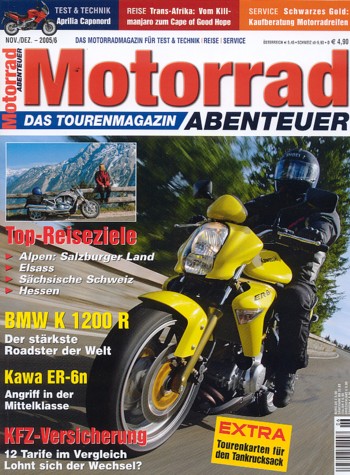 Motorrad ABENTEUER 6/2005 – BMW K 1200 R, Optimierungs-Vorschläge; Test Kawasaki ER-6n; Aprilia ETV 1000 Caponord, Baujahr 2001 bis 2005