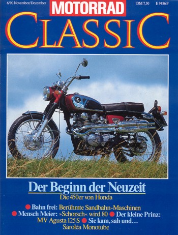 MOTORRAD CLASSIC 6/1990 – HONDA CL 450 - der zweite Anlauf; MV Agusta 125 S - macht Appetit; NSU 251 OSL 1938 - ein Glanzstück