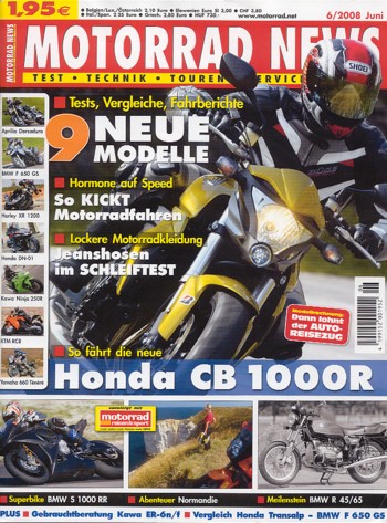 MOTORRAD NEWS 6/2008 – Motorrad Wochenendtour quer durch das Elbsandsteingebirge; Motorrad fahren entlang der Nordatlantik-Küste der Normandie; Honda CB 1000 R mit 92 kW (125 PS) Test & Technik
