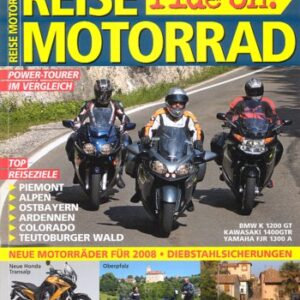 REISE MOTORRAD ride on! 6/2007 – BMW K 1200 GT mit 112 kW (152 PS) im Vergleichstest, Gilera GP 800 mit 55 kW (75 PS) Test & Technik