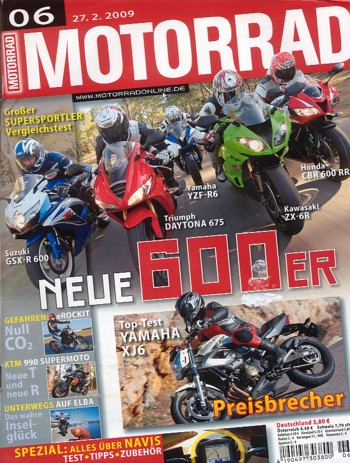 MOTORRAD 6/2009 – Test Yamaha XJ6; Triumph Daytona 675; Suzuki GSX-R 600; Kawasaki ZX-6R Ninja